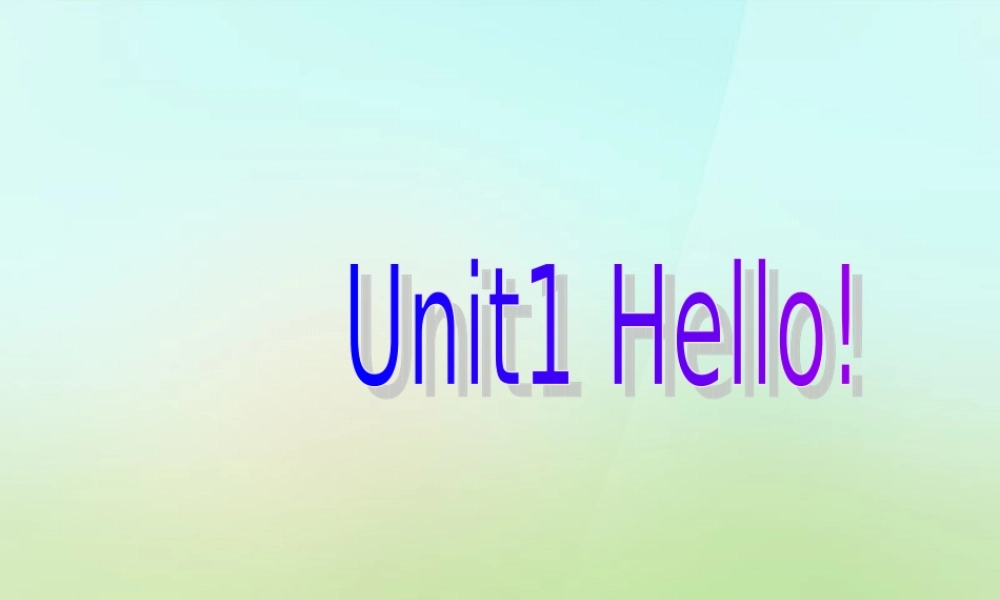 三年级英语上册《Module 1 Unit 1 Hello》课件2 广州版广州版小学三年级上册英语课件