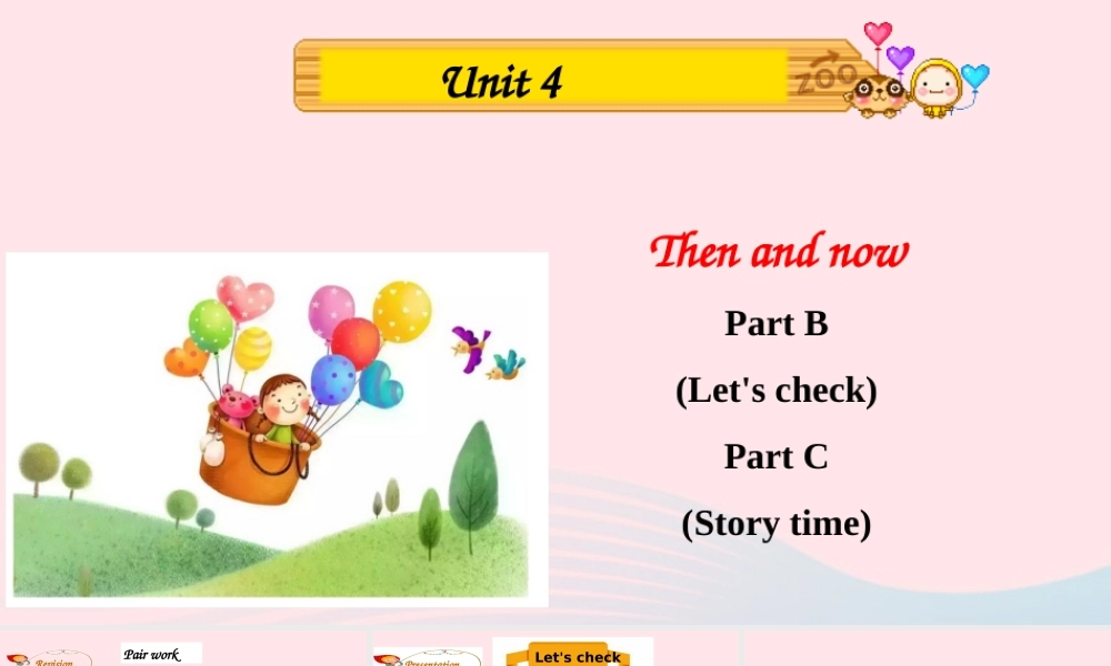 2020春六年级英语下册 Unit 4 Then and now Part B Let's check Part C Story time课件+素材 人教PEP版