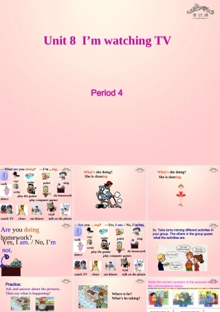 2015六年级英语下册 Unit 8 I'm watching TV（第4课时）课件 鲁教版五四制