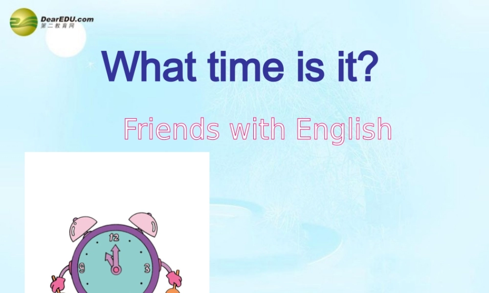 三年级英语下册 Unit5 What time is it课件（1） 新版（湘少版）