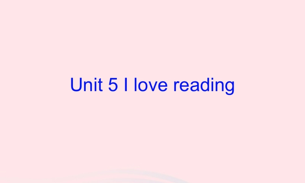 2020春六年级英语下册 Unit 5 I love reading课件5+素材 剑桥版
