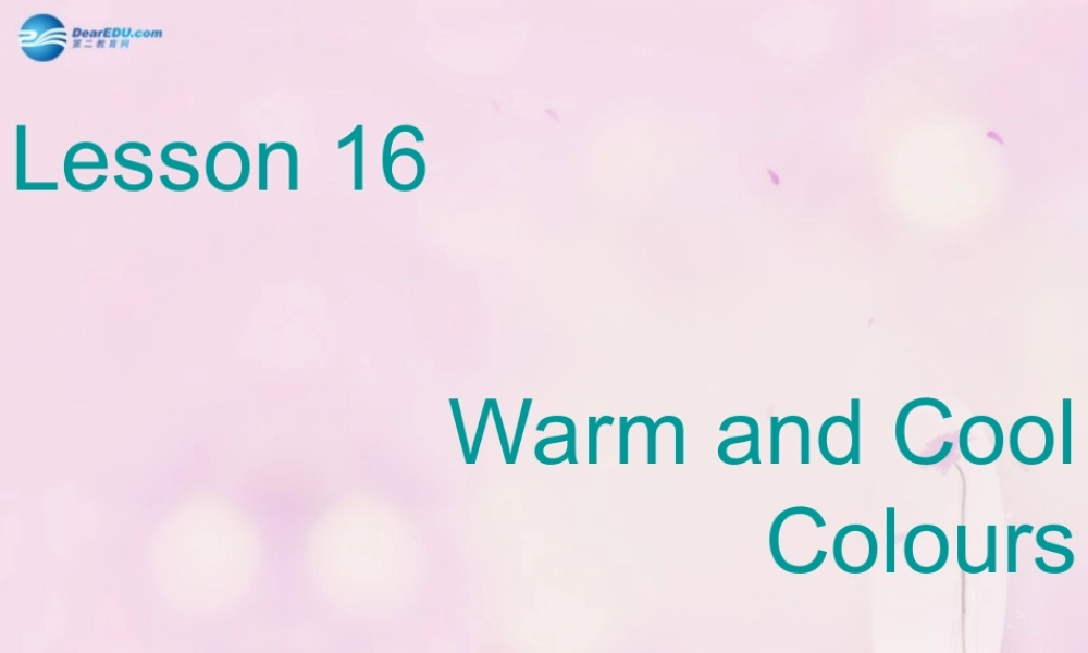 2014秋三年级英语上册 Lesson 16 Warm and Cool课件1 冀教版