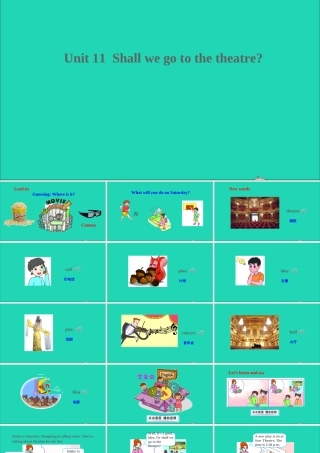 Unit 11 Shall we go to the theatre课件