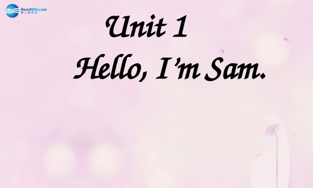 2014秋三年级英语上册 Module 1 Unit 1 I’m Sam课件4 外研版（一起）