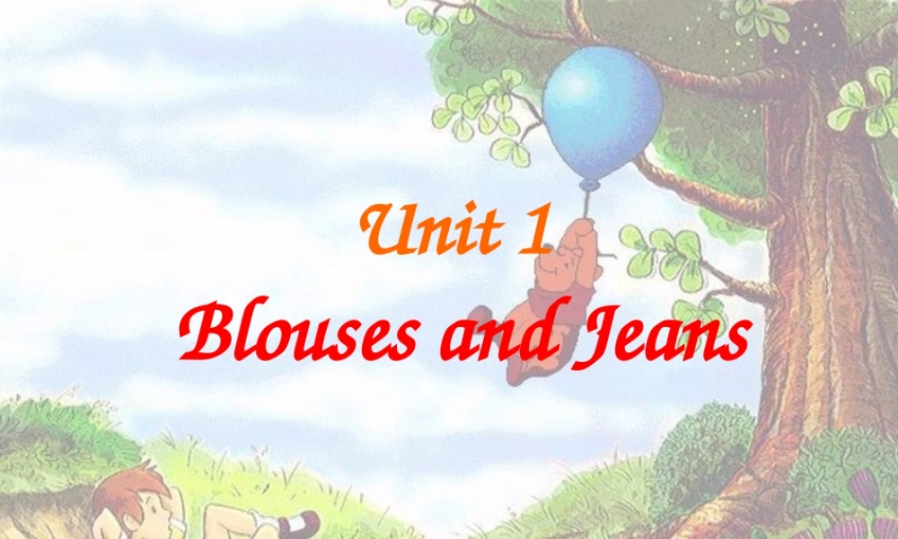 四年级英语上册《Module 1 Unit 1 Blouses and Jeans》课件2 广州版广州版小学四年级上册英语课件