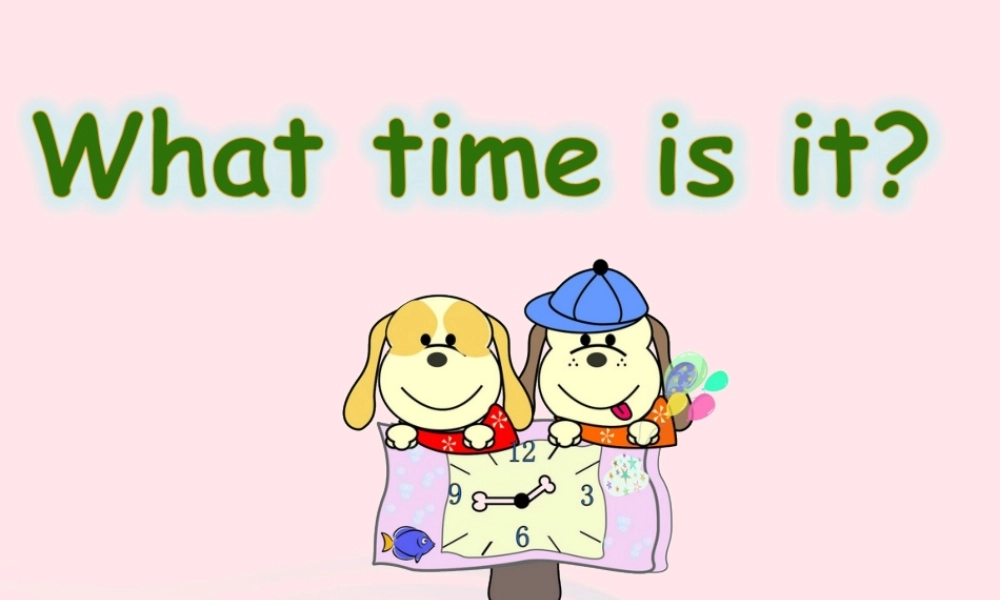 XS三英下Unit 5 What time is it课件