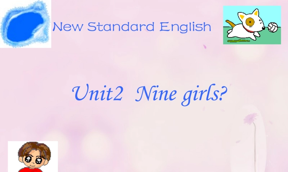 2014秋三年级英语上册 Module 5 Unit 2 Nine girls课件1 外研版（一起）