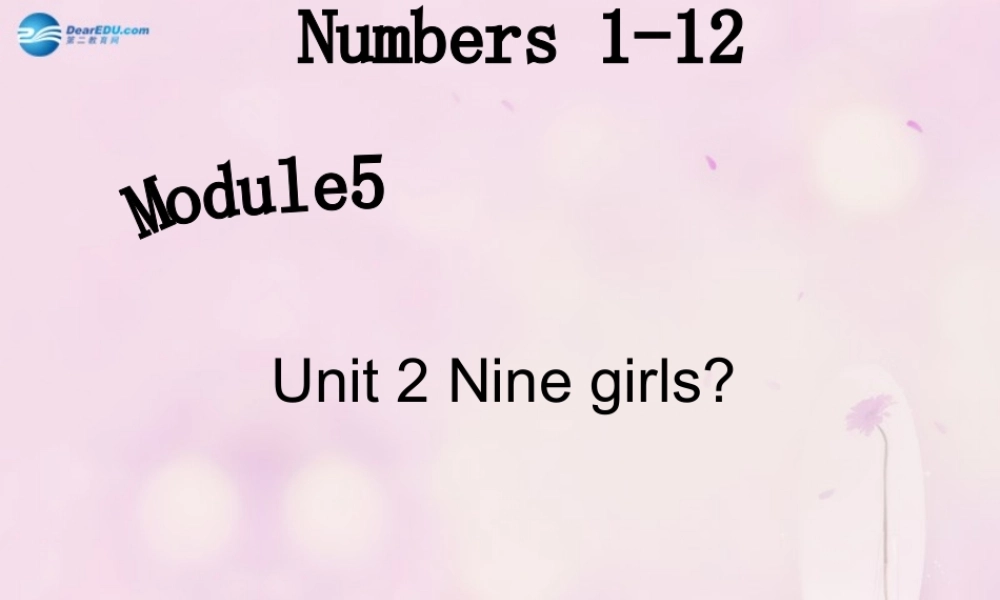 2014秋三年级英语上册 Module 5 Unit 2 Nine girls课件3 外研版（一起）