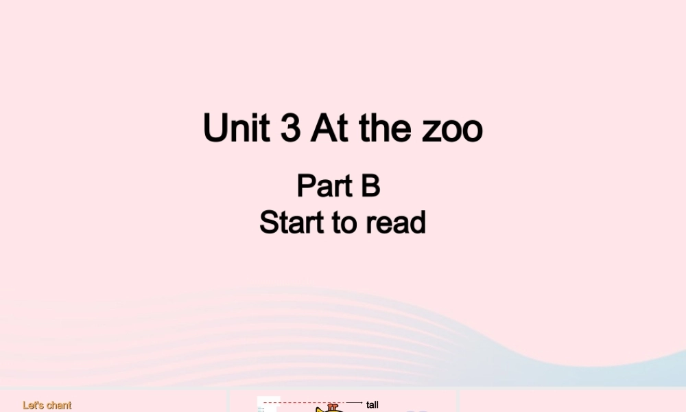 2020春三年级英语下册 Unit 3 At the zoo B Start to read课件+素材 人教PEP版
