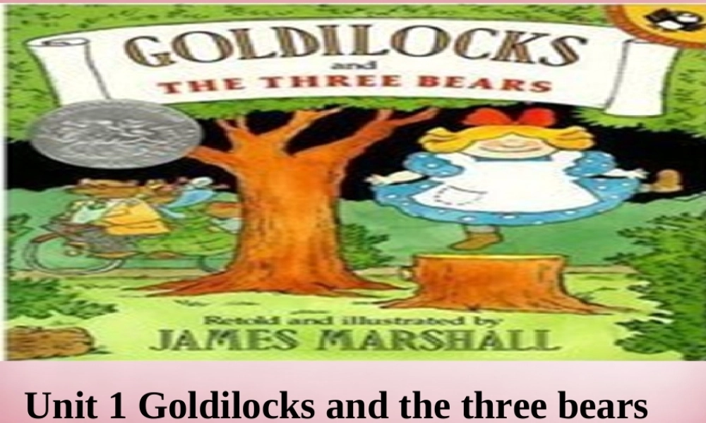 五年级英语上册 Unit1 Goldilocks and the three bears课件2 译林版