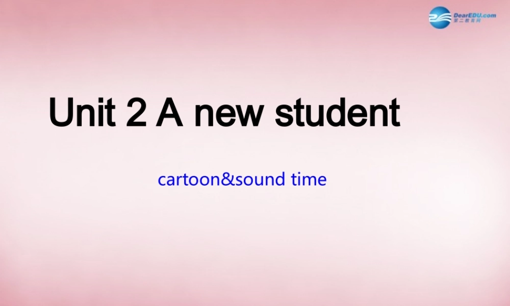 五年级英语上册 Unit2 A new student课件1 译林版