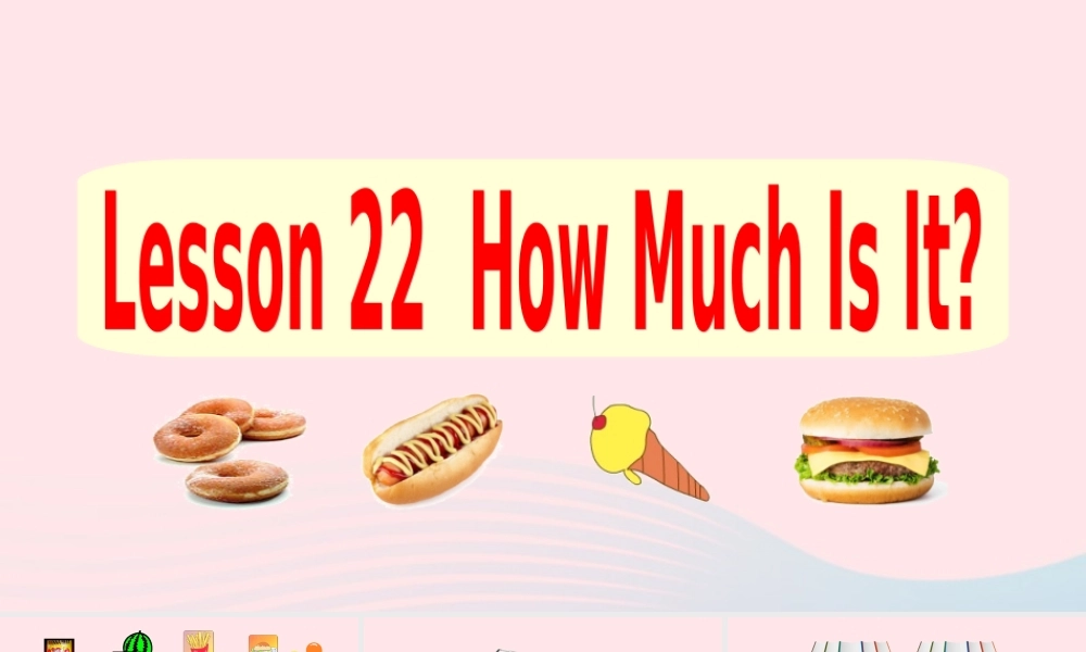 2020春三年级英语下册 Unit 4 Food and Restaurants Lesson 22 How Much Is It课件+素材 冀教版（三起）