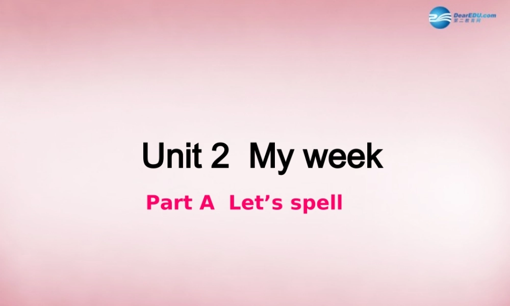 五年级英语上册 Unit2 My week课件3 人教PEP