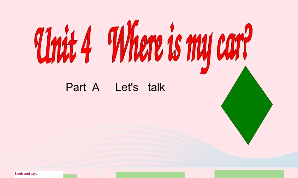 2020春三年级英语下册 Unit 4 Where is my car Part A Let's talk课件+素材 人教PEP版