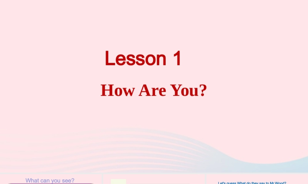 2020春四年级英语下册 Unit 1 Hello Again Lesson 1 How Are You课件+素材 冀教版（三起）
