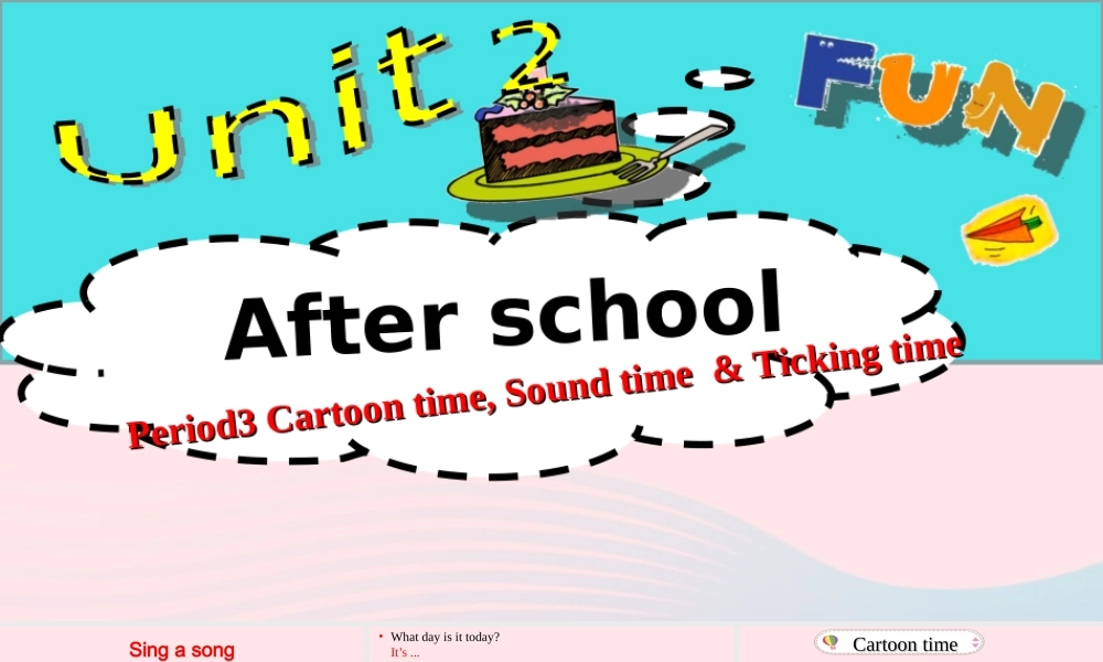 2020春四年级英语下册 Unit 2 After school第三课时课件+素材 （新版）牛津译林版