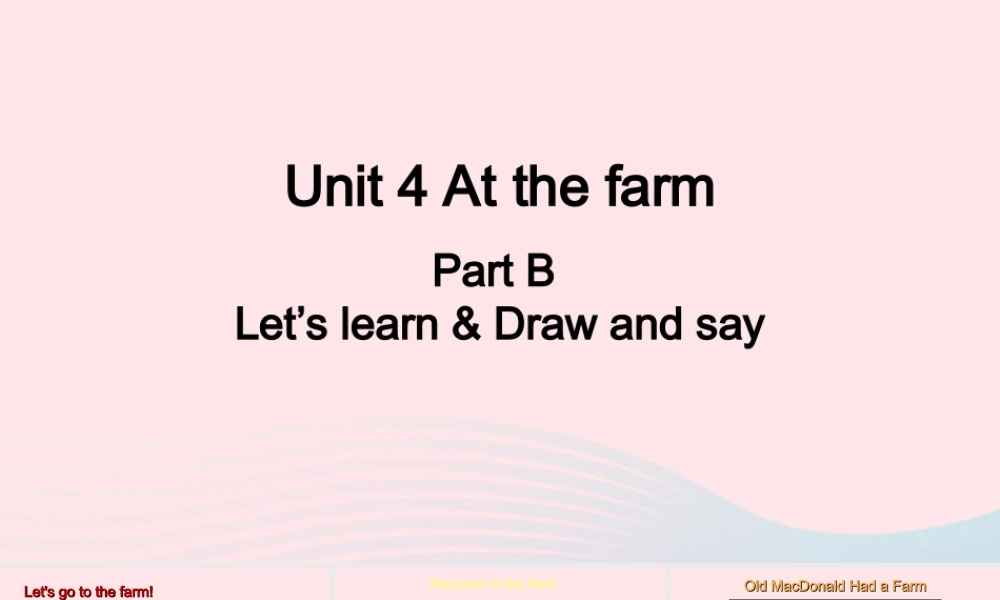 2020春四年级英语下册 Unit 4 At the farm B Let's learn Draw and say课件+素材 人教PEP版