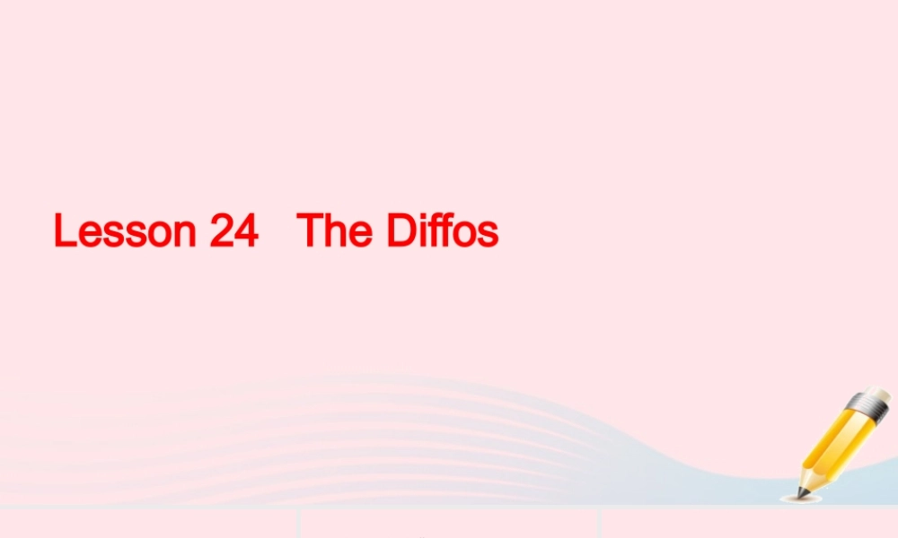 2020春四年级英语下册 Unit 4 My Favourites Lesson 24 The Diffos课件+素材 冀教版（三起）