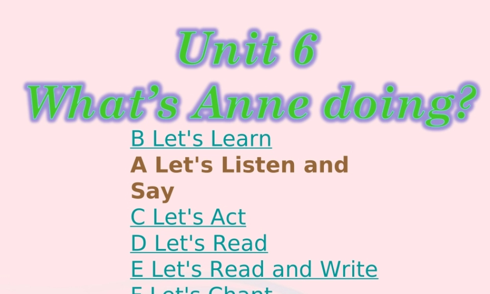 2020春四年级英语下册 Unit 6 What’s Anne doing课件+素材 湘少版