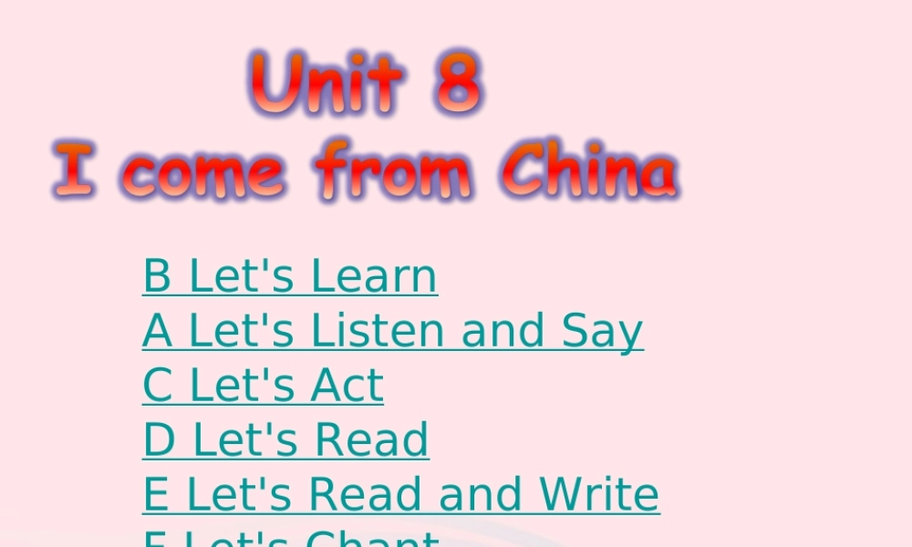 2020春四年级英语下册 Unit 8 I come from China课件+素材 湘少版