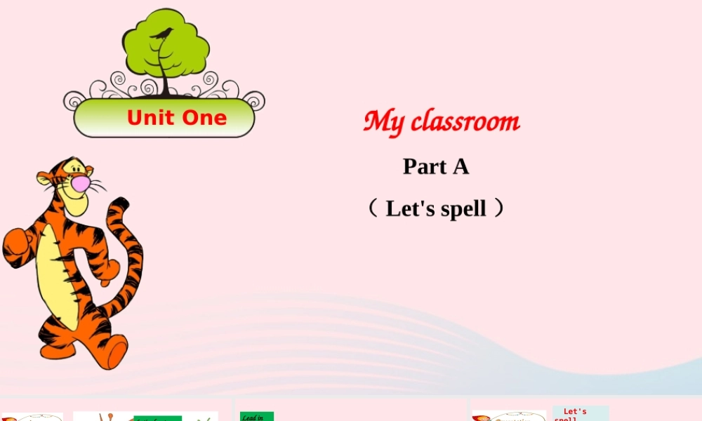 2019秋四年级英语上册 Unit 1 My classroom Part A  Let's spell课件+素材 人教PEP版