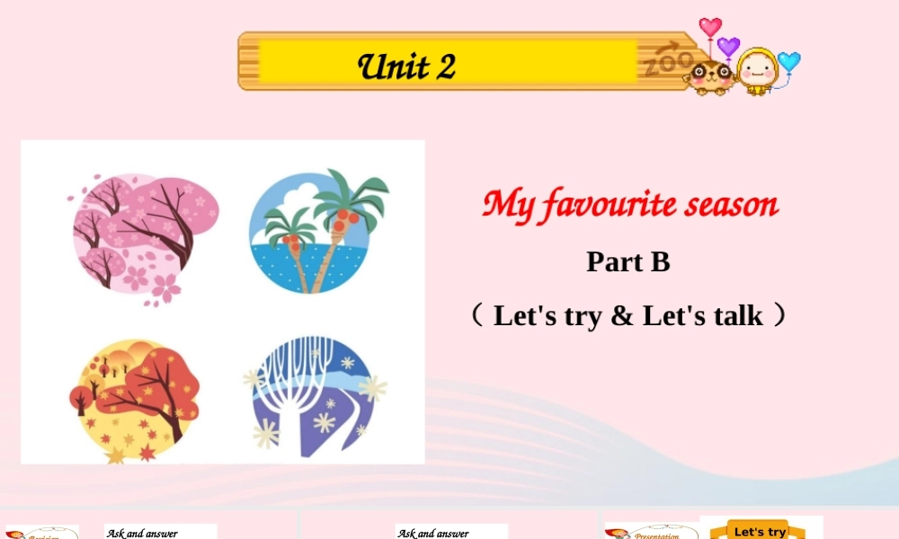 2020春五年级英语下册 Unit 2 My favourite season Part B Let's try Let's talk课件+素材 人教PEP版