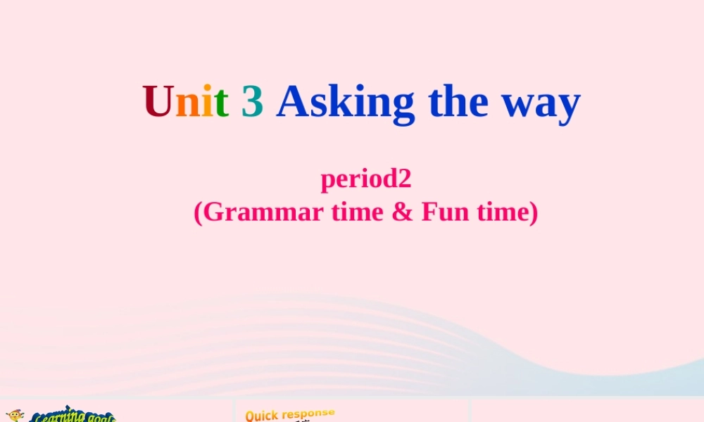 2020春五年级英语下册 Unit 3 Asking the way第2课时课件+素材 （新版）牛津译林版