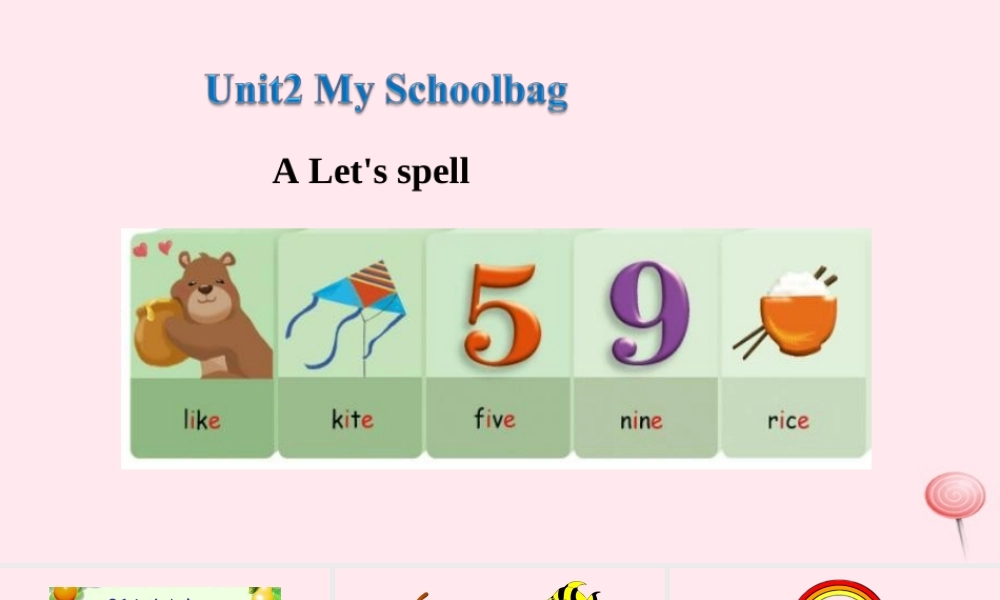 2019秋四年级英语上册 Unit 2 My schoolbag Part A Let's spell教学课件（附教学思路） 人教PEP版