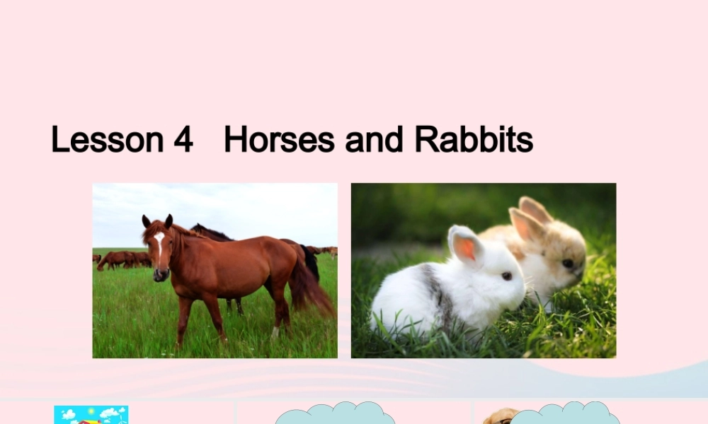2020春三年级英语下册 Unit 1 Animals on the farm Lesson 4 Horses and Rabbits课件+素材 冀教版（三起）