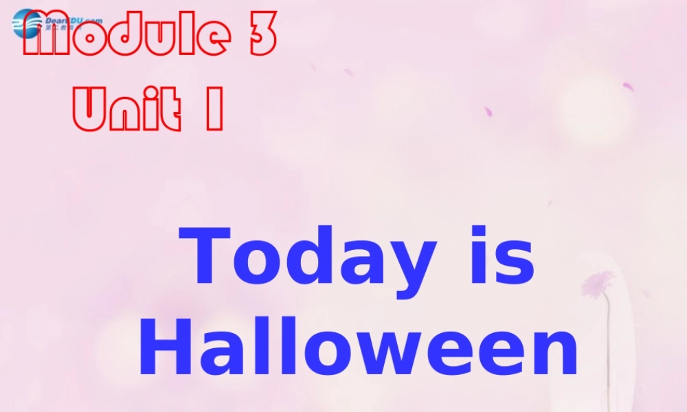 2014秋五年级英语上册 Module 3 Unit 1 Today is Halloween课件3 外研版（一起）
