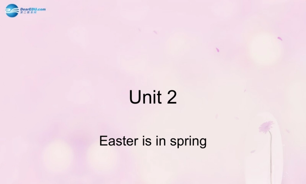2014秋五年级英语上册 Module 3 Unit 2 Easter is in Spring in the UK课件3 外研版（一起）