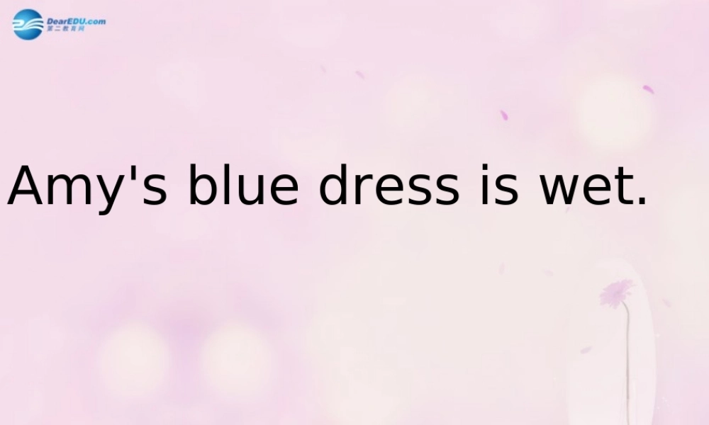 2014秋五年级英语上册 Module 5 Unit 2 Amy’s blue dress is wet课件1 外研版（一起）