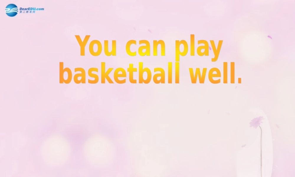 2014秋五年级英语上册 Module 6 Unit 1 You can play basketball well课件2 外研版（一起）