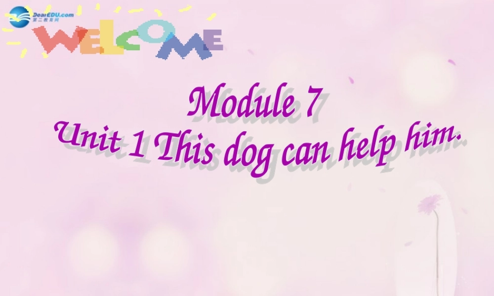 2014秋五年级英语上册 Module 7 Unit 1 This dog can help him课件6 外研版（一起）