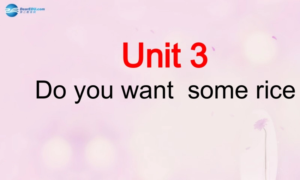 2014秋五年级英语上册 Unit 3 Do you want some rice课件2 湘少版