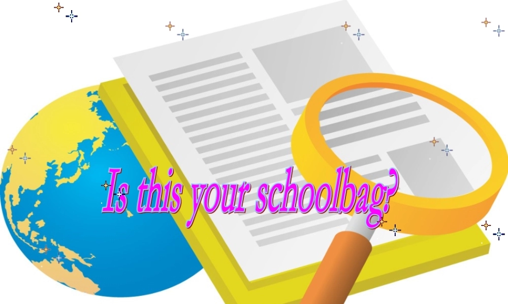 2014秋五年级英语上册 Unit 5 Is this your schoolbag课件1 人教版（精通）