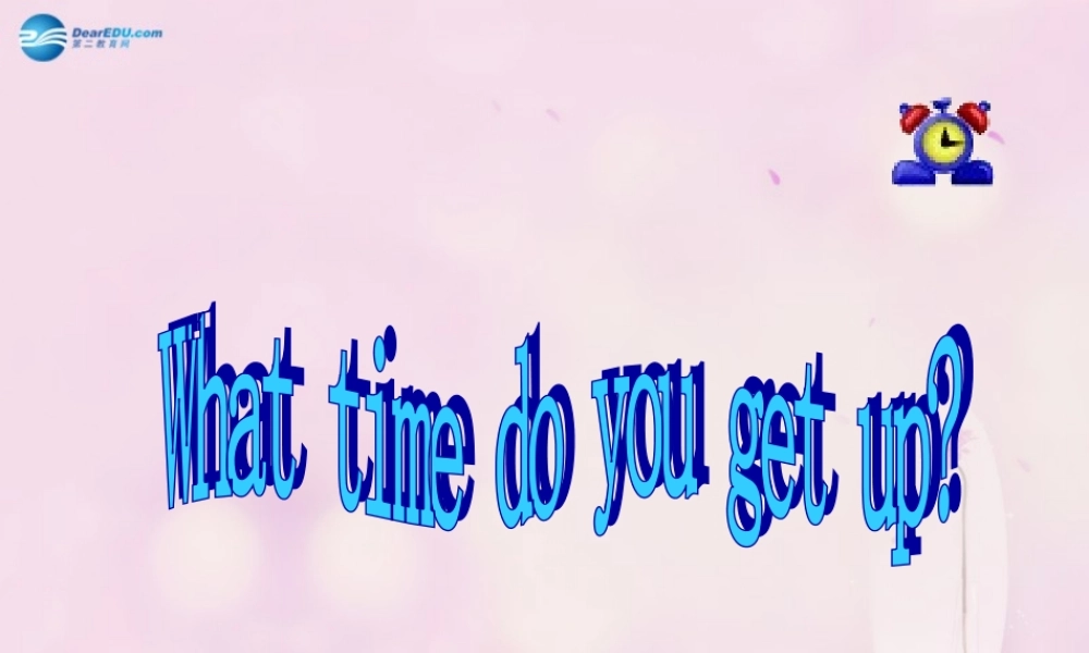 2014秋五年级英语上册 Unit 7 What time do you get up课件 湘少版