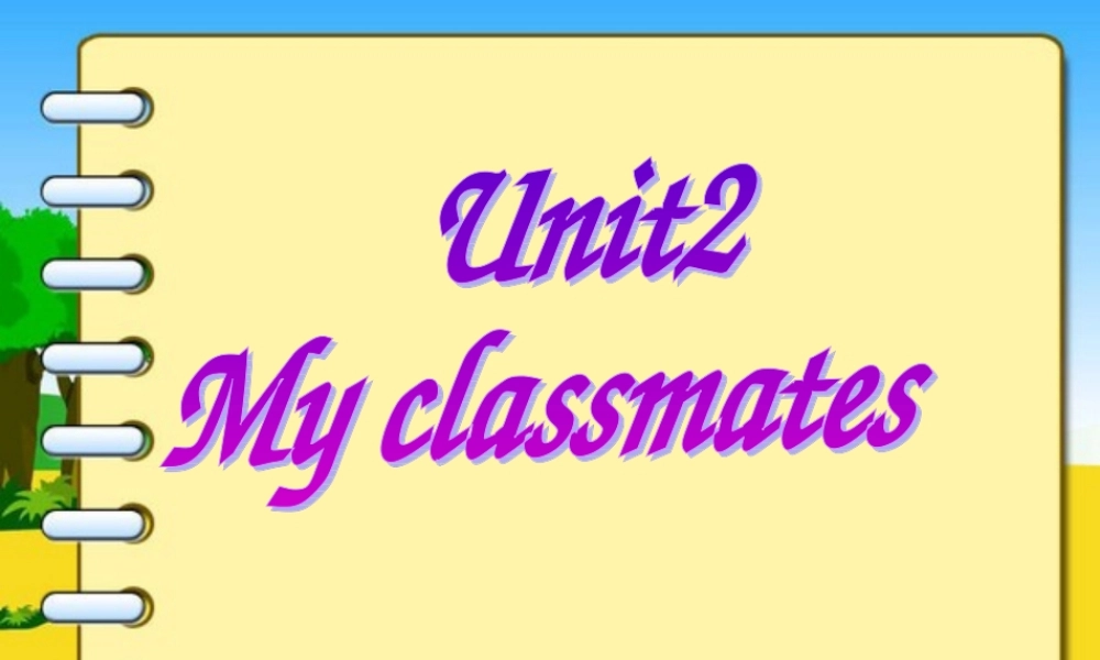 一年级英语上册 Unit 2 My classmates课件5 牛津上海版-牛津上海版小学一年级上册英语课件