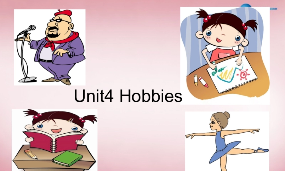 五年级英语上册 Unit4 Hobbies课件2 译林版
