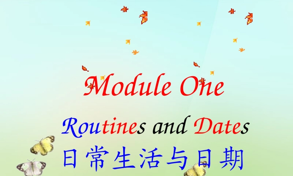 五年级英语上册《Module 1 Unit 1 What Is Our Life Like》课件1 广州版广州版小学五年级上册英语课件