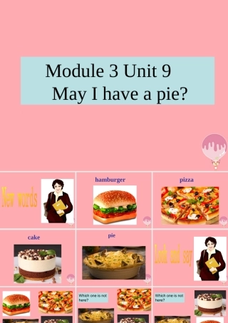 一年级英语上册 Unit 9 May I have a pie课件2 牛津上海版-牛津上海版小学一年级上册英语课件