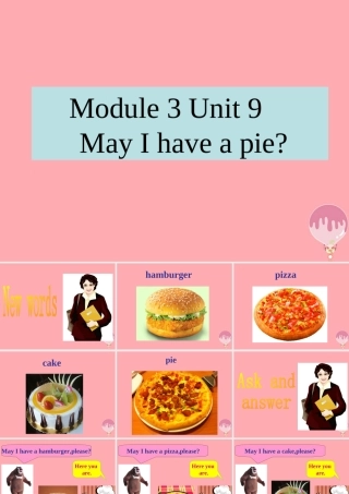 一年级英语上册 Unit 9 May I have a pie课件3 牛津上海版-牛津上海版小学一年级上册英语课件