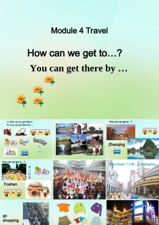 五年级英语上册《Module 4 Unit 11 How Are You Going There》课件2 广州版广州版小学五年级上册英语课件