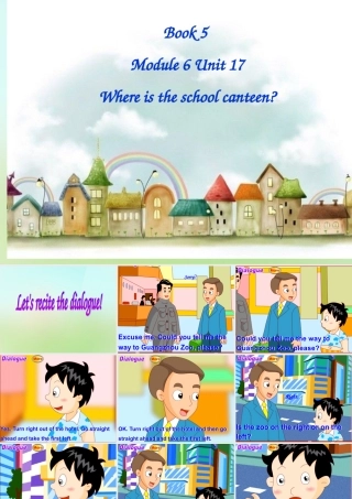 五年级英语上册《Module 6 Unit 17 Where Is the School Canteen》课件 广州版广州版小学五年级上册英语课件