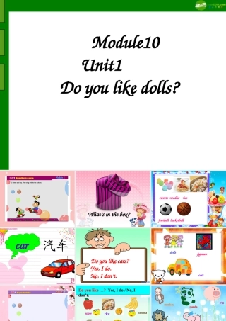 一年级英语下册 M10Unit1Do you like dolls课件 外研社(一起)