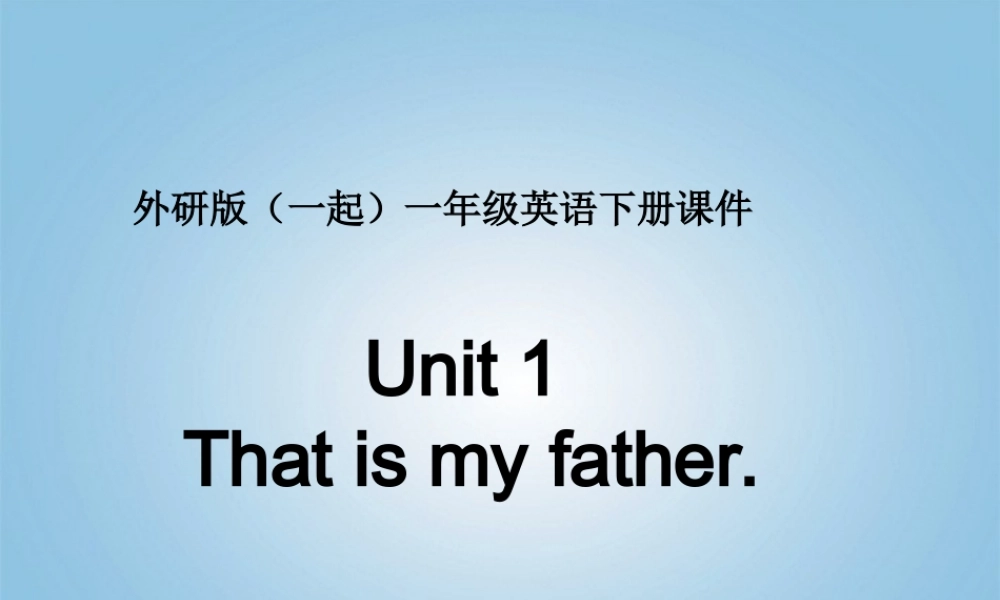 一年级英语下册 Module 2 Unit 1(3)课件 外研版（一起）