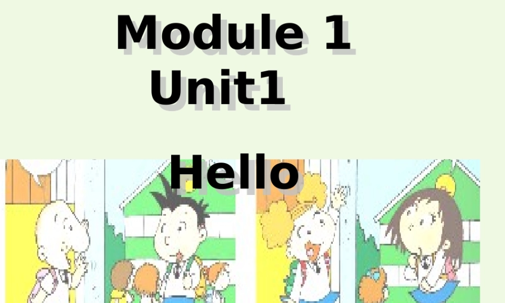 一年级英语上册 Module 1 Unit 1 Hello课件1 外研版（一起）-外研版小学一年级上册英语课件
