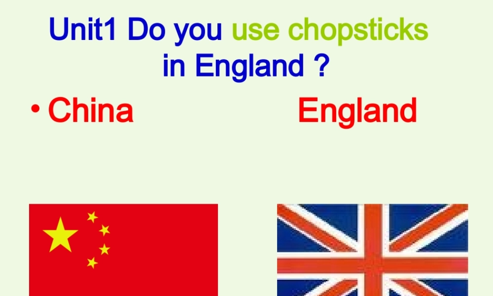 三年级英语上册 Module 1 Unit 1 Do you use chopsticks in England课件2 外研版（一起）-外研版小学三年级上册英语课件