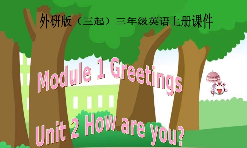 三年级英语上册 Module 1 Unit 2(2)课件 外研版