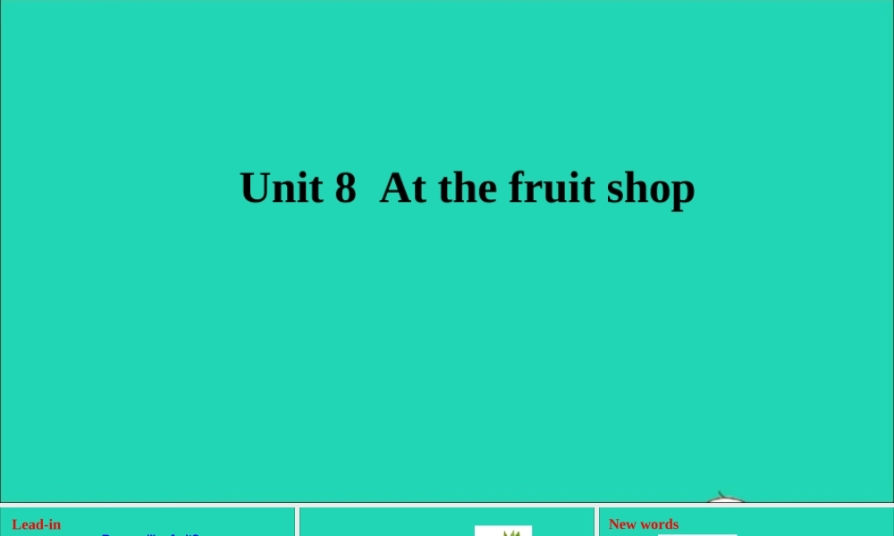 三年级英语上册 Module 3 Places and activities Unit 8 At the fruit shop课件+素材 沪教牛津版（三起）